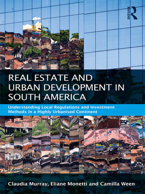 cover image of Real Estate and Urban Development in South America